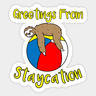Greetings From Staycation Sticker
